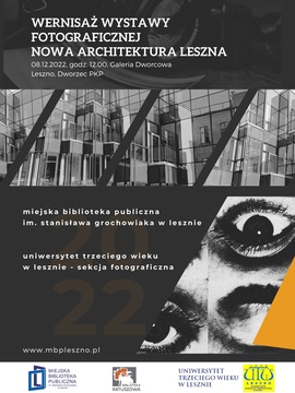 Nowa Architektura Leszna. Wernisaż wystawy fotograficznej.