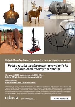 Polska rzeźba współczesna i wyzwolenie jej z ograniczeń tradycyjnej definicji.