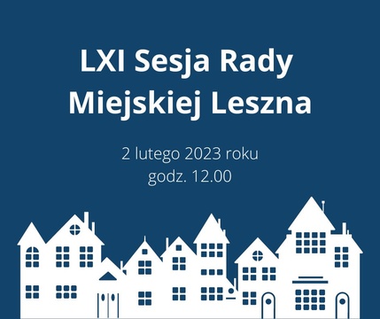 LXI Sesja Rady Miejskiej Leszna