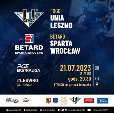 Fogo Unia Leszno vs Betard Sparta Wrocław
