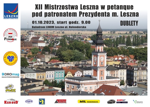 XII Mistrzostwa Leszna w petanque pod patronatem Prezydenta m. Leszna.