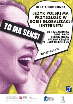 Język Polski ma Przyszłość w Dobie Globalizacji i Internetu 