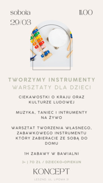 TWORZYMY INSTRUMENTY - warsztaty dla dzieci