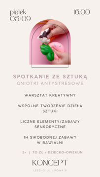 SPOTKANIE ZE SZTUKĄ - gniotki antystresowe
