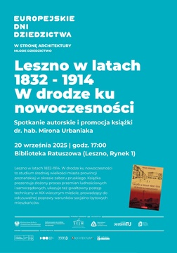 Leszno w latach 1832-1914. W drodze ku nowoczesności