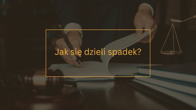 Zaproszenie na transmisję live pt.:„Jak się dzieli spadek?”