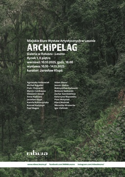 ARCHIPELAG - wystawa w MBWA Leszno