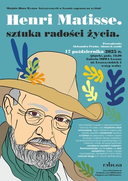 „Henri Matisse – sztuka radości życia” / wykład w MBWA Leszno