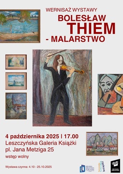 Wernisaż wystawy „Bolesław Thiem – Malarstwo”