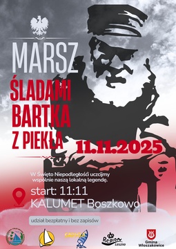 Niepodległościowy Marsz Śladami Bartka z Piekła