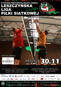 6 kolejka Leszczyńskiej Ligi Piłki Siatkowej o Puchar Prezydenta Miasta Leszna