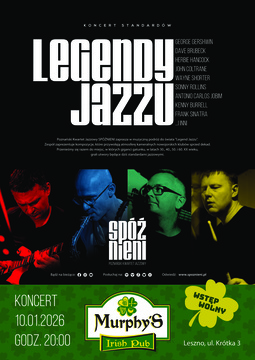 Koncert Poznańskiego Kwartetu Jazzowego SPÓŹNIENI pt. LEGENDY JAZZU