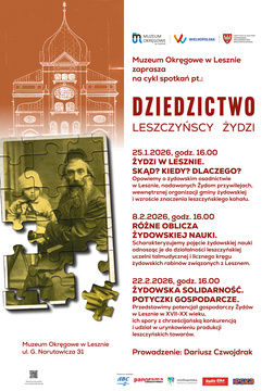 Wykład „Żydzi w Lesznie. Skąd? Kiedy? Dlaczego?”