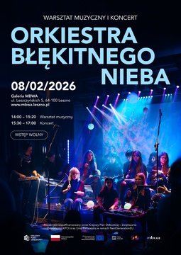 WARSZTAT MUZYCZNY I KONCERT „Orkiestra Błękitnego Nieba”