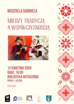 Niedziela Gabriela: Miedzy tradycją a współczesnością
