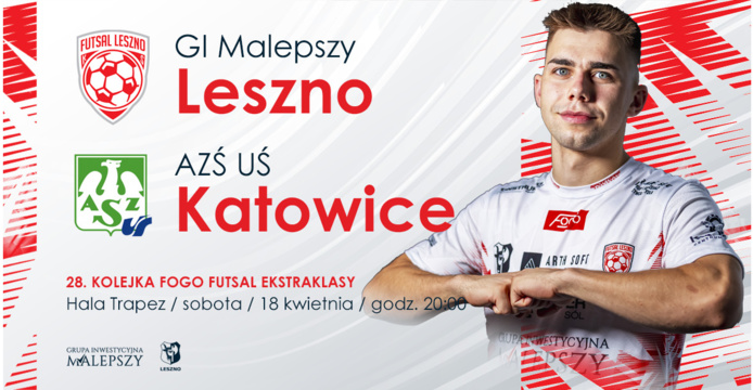 Futsal, Ekstraklasa, GI Malepszy Leszno - AZS UŚ Katowice