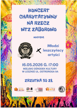 GRAMY I POMAGAMY! KONCERT NA RZECZ PODOPIECZNYCH WTZ ZABOROWO