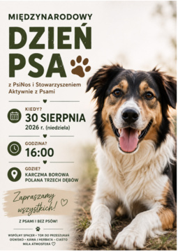 MIĘDZYNARODOWY DZIEŃ W PSA z PsiNos i Stowarzyniem Aktywnie z Psami KARCZMA BOROWA