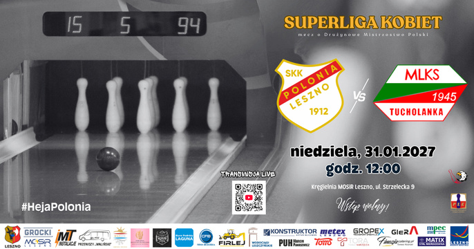 Superliga Kobiet / SKK Polonia 1912 Leszno vs. MLKS Tucholanka Tuchola