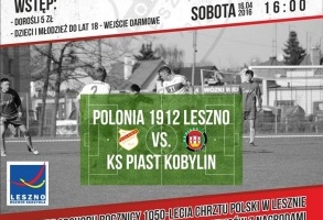 KS Polonia 1912 Leszno - KS Piast Kobylin