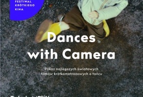 DANCES WITH CAMERA - pokaz filmów krótkometrażowych w MBWA