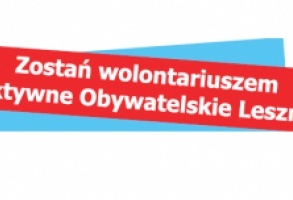 Zostań wolontariuszem –Aktywne Obywatelskie Leszno 