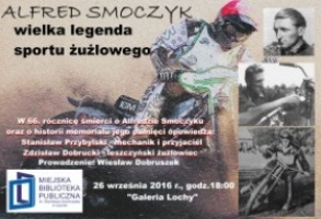 „Alfred Smoczyk – wielka legenda sportu żużlowego”