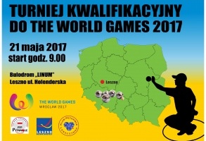 Turniej Kwalifikacyjny do THE WORLD GAMES 2017