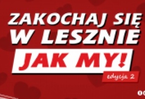 Zakochaj się w Lesznie jak my - trwa II edycja!