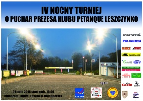 IV Nocny Turniej o Puchar Prezesa Klubu Petanque Leszczynko