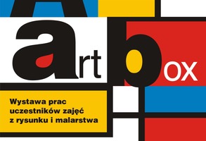 Akademia ArtBox - wystawa prac uczestników zajęć z rysunku i malarstwa