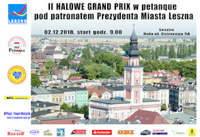 II Halowe Grand Prix w petanque pod patronatem Prezydenta Miasta Leszna