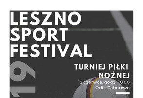 Leszno Sport Festival 2019 | turniej piłki nożnej