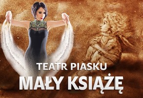 Teatr Piasku - Mały Książę 
