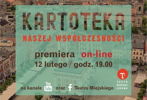 Spektakl Kartoteka naszej współczesności - premiera on-line