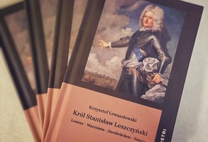 Król Stanisław Leszczyński-nowa książka