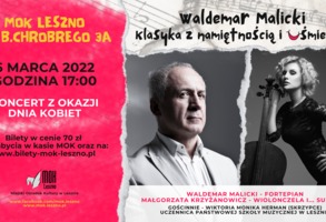Waldemar Malicki - Klasyka z namiętnością i uśmiechem