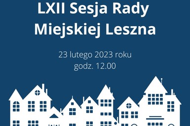 LXII Sesja Rady Miejskiej Leszna