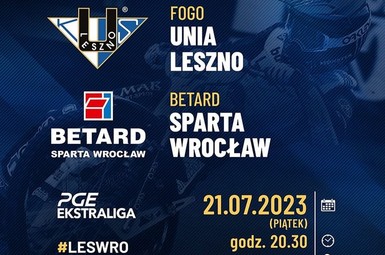 Fogo Unia Leszno vs Betard Sparta Wrocław