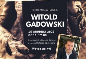 Witold Gadowski w Bibliotece!