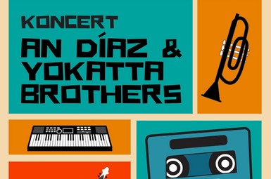 Koncert An Diaz & Yokatta Brothers  