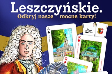 Start kampanii promocyjnej „Leszczyńskie. Odkryj nasze mocne karty!”