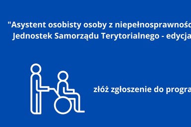 Asystent osobisty osoby z niepełnosprawnością dla Jednostek Samorządu Terytorialnego - edycja 2026