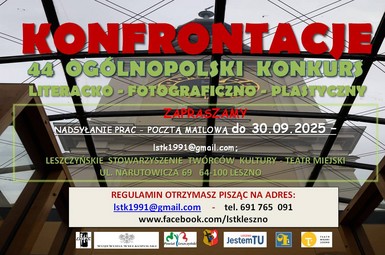 KONFRONTACJE 2025 XLIV Ogólnopolski Konkurs Literacki – Fotograficzny – Plastyczny