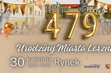 Leszno świętuje 479. urodziny! Będzie tort, muzyka i moc atrakcji