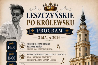 Leszczyńskie po królewsku