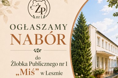 Ruszyła rekrutacja do Żłobka Publicznego nr 1 „Miś” w Lesznie
